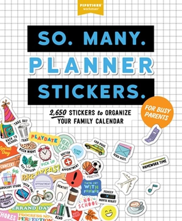 So. Many. Planner Stickers. For Busy Parents | 0:e upplagan