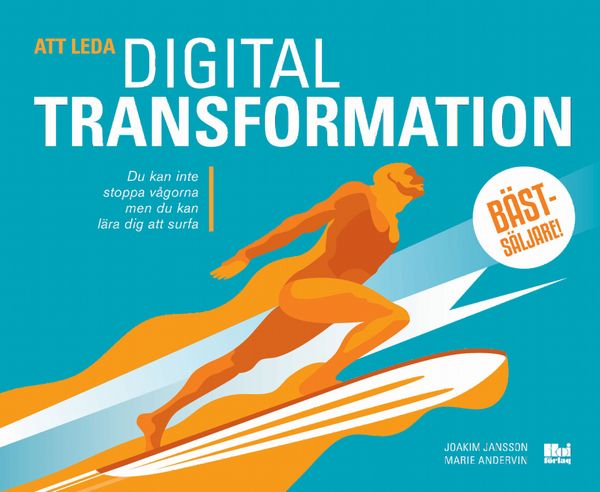 Att leda digital transformation | 1:a upplagan