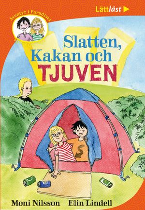 Äventyr i Paradiset. Slatten, Kakan och tjuven | 1:a upplagan