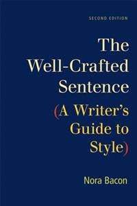 The Well-Crafted Sentence | 2:a upplagan