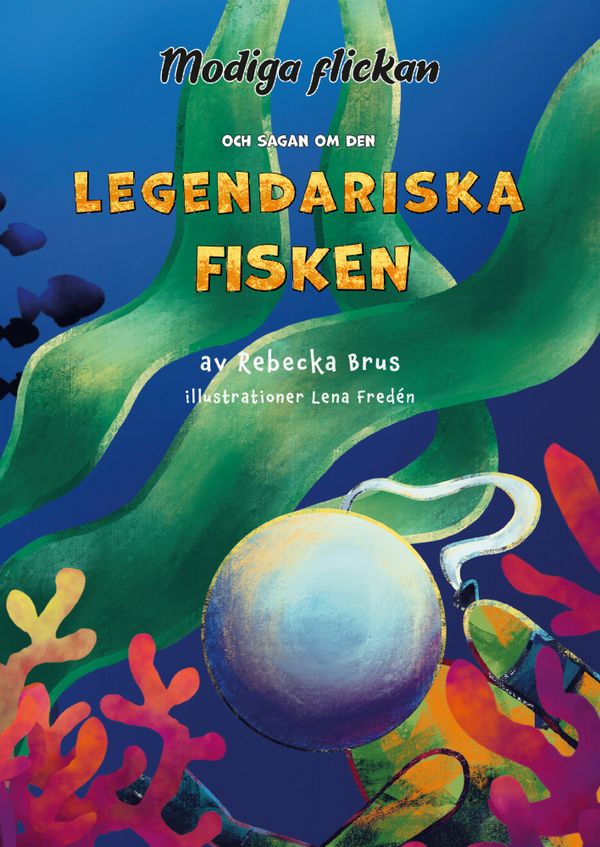 Modiga flickan och sagan om den legendariska fisken | 2:a upplagan