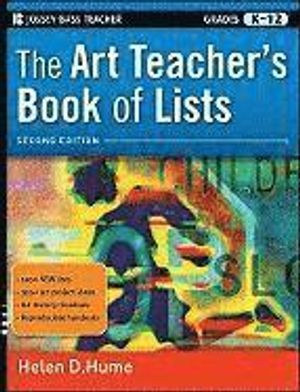 The Art Teacher's Book of Lists: Grades K-12 |  2:e upplagan