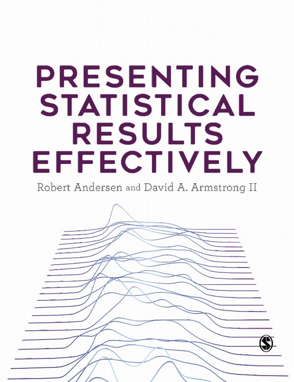 Presenting Statistical Results Effectively | 1:a upplagan