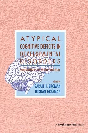 Atypical Cognitive Deficits in Developmental Disorders | 1:a upplagan