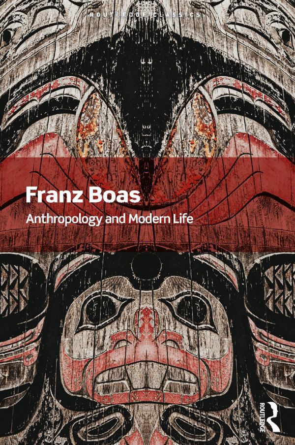 Anthropology and Modern Life | 1:a upplagan