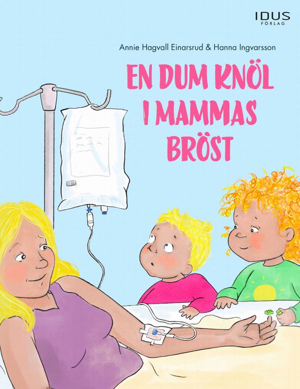 En dum knöl i mammas bröst | 0:e upplagan