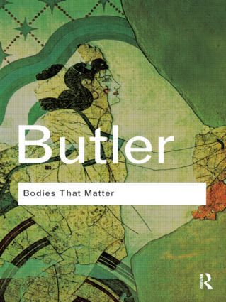 Bodies That Matter | 0:e upplagan