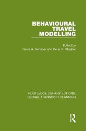 Behavioural Travel Modelling | 1:a upplagan