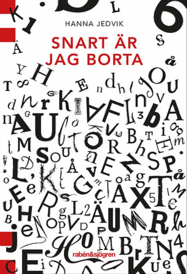 Snart är jag borta | 1:a upplagan