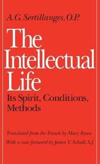 The Intellectual Life | 0:e upplagan