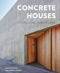 Concrete Houses : Form, Line, and Plane