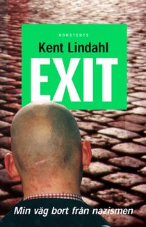 Exit : min väg bort från nazismen