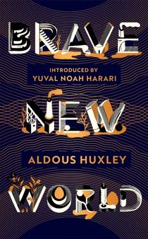 Brave New World - 90th Anniversary Edition with an Introduction by Yuval No
