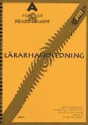 A-Projekt och företagande Lärarhandledning inkl cd | 1:a upplagan