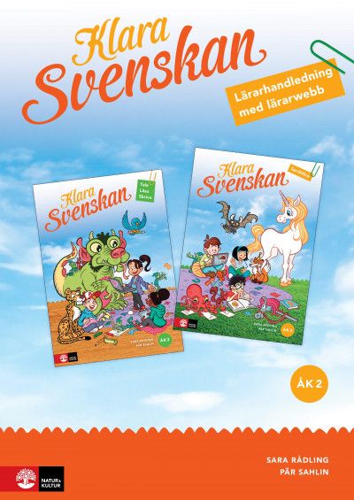 Klara svenskan åk 2 Lärarhandledning med lärarwebb | 1:a upplagan