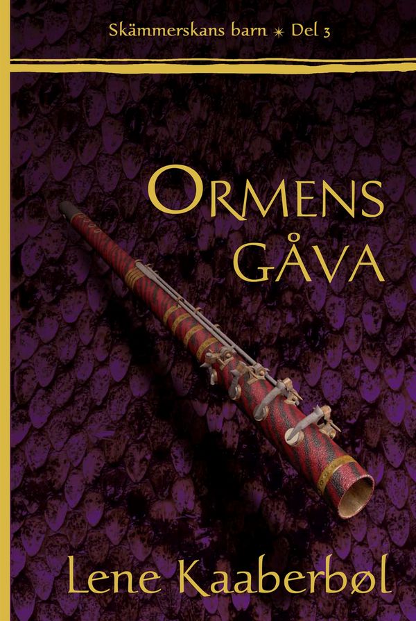 Ormens gåva | 2:a upplagan