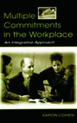 Multiple Commitments in the Workplace | 0:e upplagan