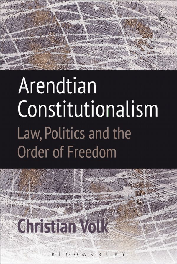Arendtian Constitutionalism | 0:e upplagan