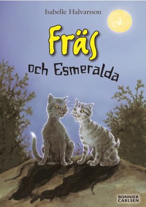 Fräs och Esmeralda | 1:a upplagan