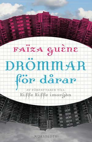 Drömmar för dårar | 1:a upplagan