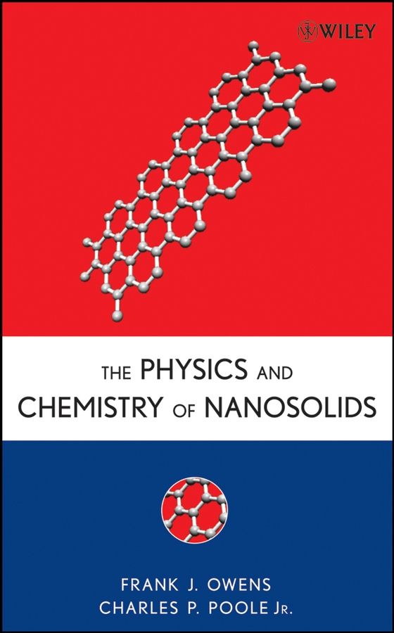 The Physics and Chemistry of Nanosolids | 1:a upplagan