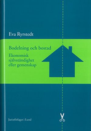 Bodelning och bostad | 1:a upplagan