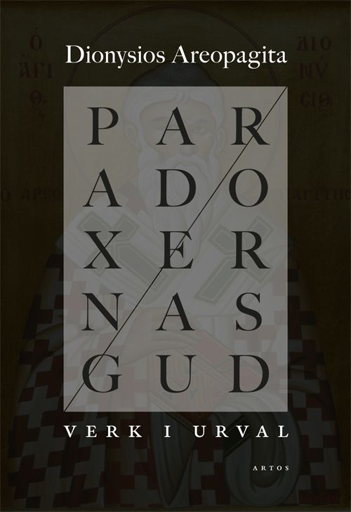 Paradoxernas Gud - verk i urval | 1:a upplagan