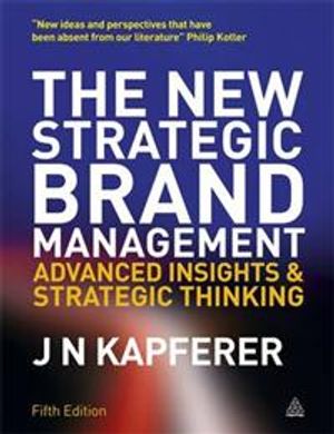 The New Strategic Brand Management | 5:e upplagan