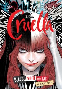 Disney Cruella - The Manga: Black, White, and Red