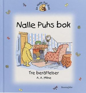 Nalle Puhs bok - tre berättelser