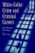 White-Collar Crime and Criminal Careers