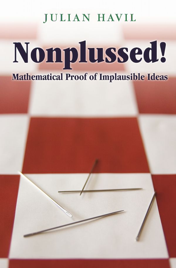 Nonplussed!: Mathematical Proof of Implausible Ideas | 0:e upplagan