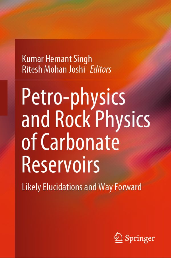 Petro-physics and Rock Physics of Carbonate Reservoirs | 1:a upplagan