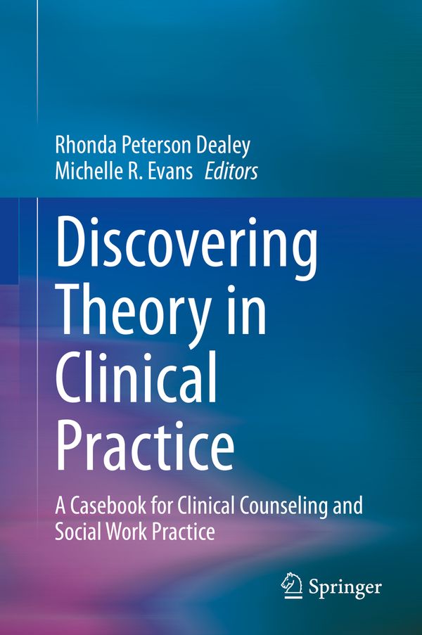 Discovering Theory in Clinical Practice | 1:a upplagan