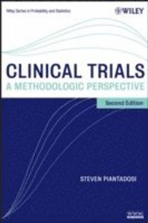 Clinical Trials: A Methodologic Perspective |  2:e upplagan