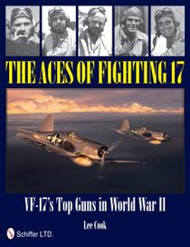 The Aces Of Fighting 17 : VF-17s Top Guns in World War II