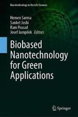 Biobased Nanotechnology for Green Applications | 1:a upplagan