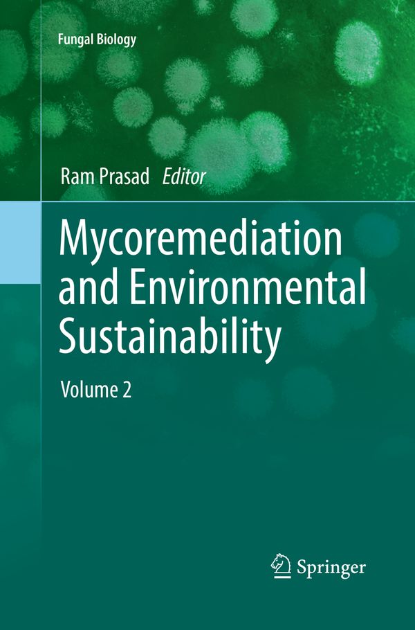 Mycoremediation and Environmental Sustainability | 1:a upplagan