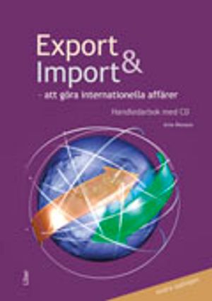 Export och import : att göra internationella affärer :  handledarbok med CD |  2:e upplagan