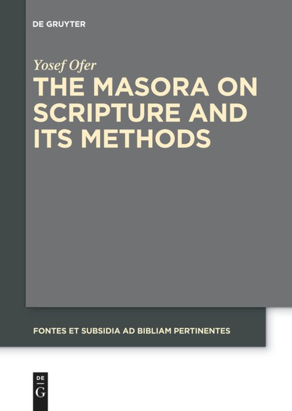 The Masora on Scripture and Its Methods | 0:e upplagan