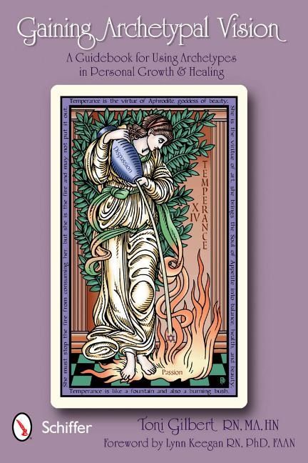 Gaining Archetypal Vision: A Guidebook for Using Archetypes in Personal Growth & Healing | 0:e upplagan