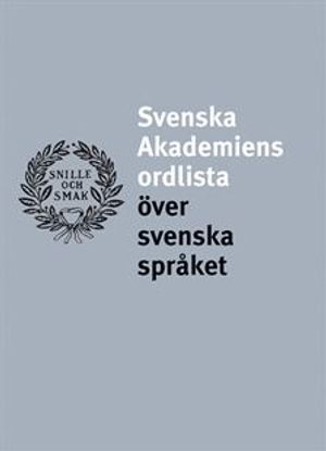 Svenska Akademiens ordlista över svenska språket | 13:e upplagan