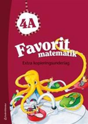 Favorit matematik 4A Extra kopieringsunderlag | 1:a upplagan