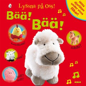 Lyssna på oss! Bää! Bää!