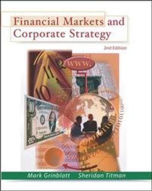 Financial Markets and Corporate Strategy |  2:e upplagan