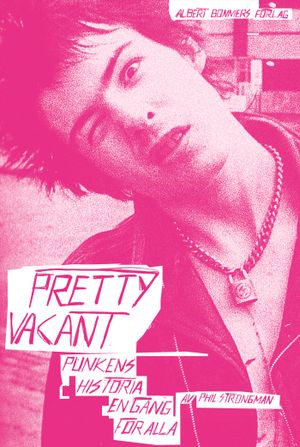 Pretty Vacant : punkens historia engång för alla