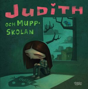 Judith och muppskolan | 1:a upplagan