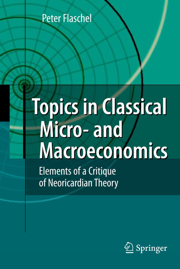 Topics in Classical Micro- and Macroeconomics | 1:a upplagan