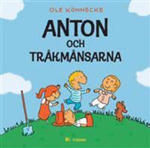 Anton och tråkmånsarna | 1:a upplagan