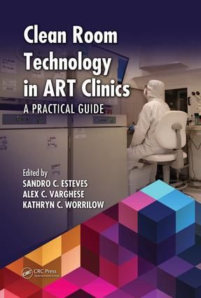 Clean Room Technology in ART Clinics | 1:a upplagan